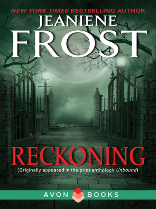 Title details for Reckoning by Jeaniene Frost - Available